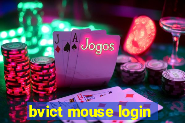 bvict mouse login